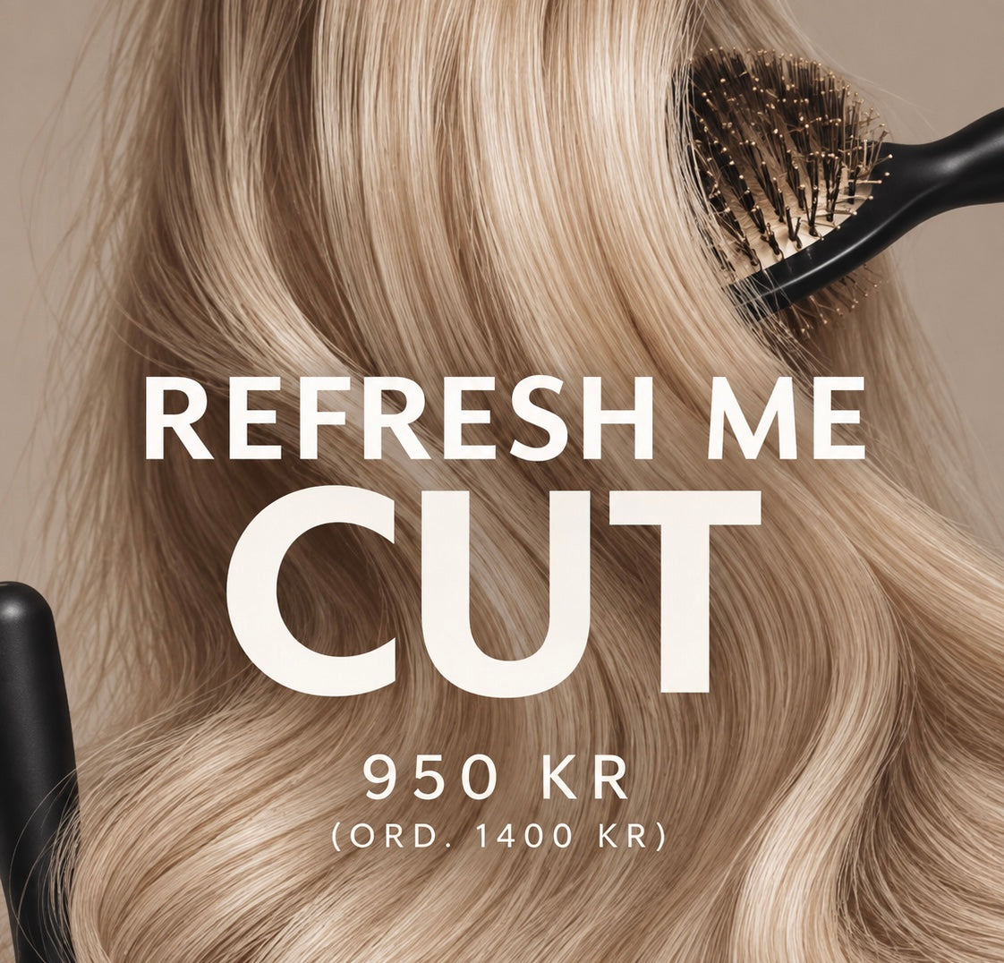REFRESH ME CUT